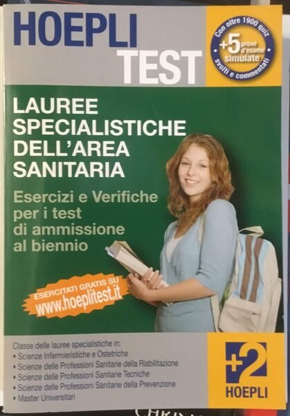 Lauree specialistiche dell’area sanitaria. Esercizi e Verifiche per i test …