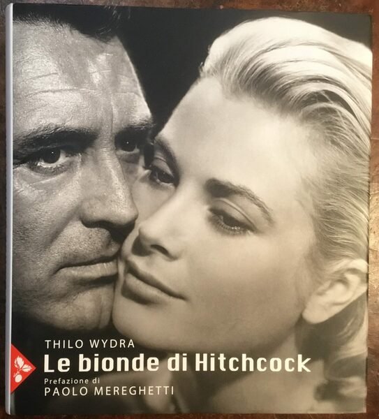 Le bionde di Hitchcock. L'invenzione di un'icona
