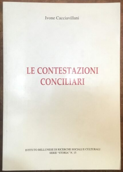 Le contestazioni conciliari