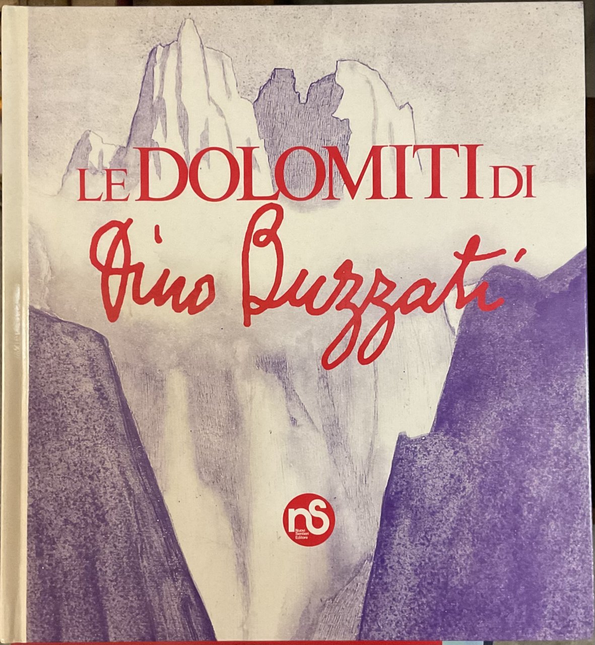 Le Dolomiti di Dino Buzzati. Catalogo della mostra, Belluno Feltre … | Immagine principale