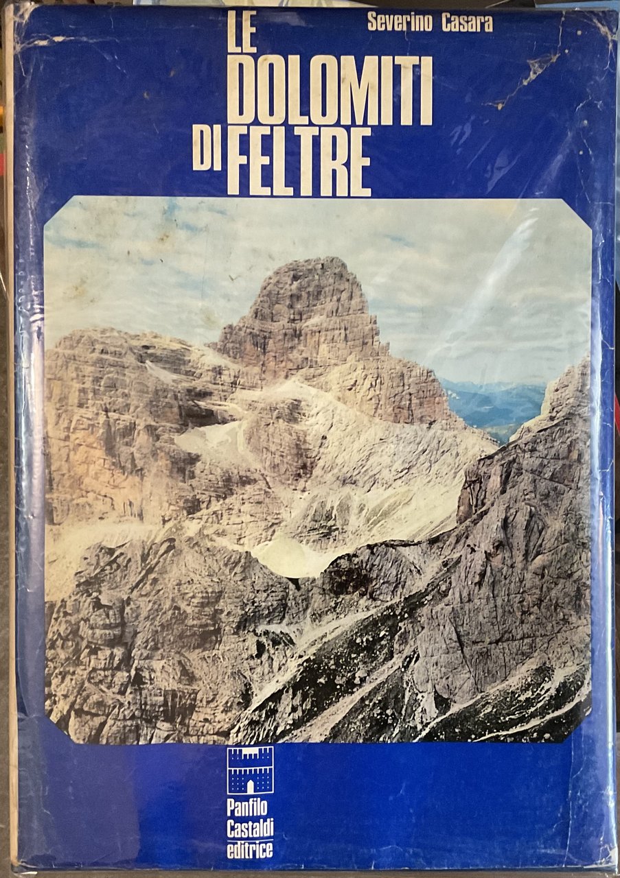 Le Dolomiti di Feltre. Autografo