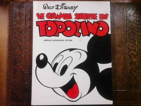 Le grandi storie di Topolino. Prima edizione