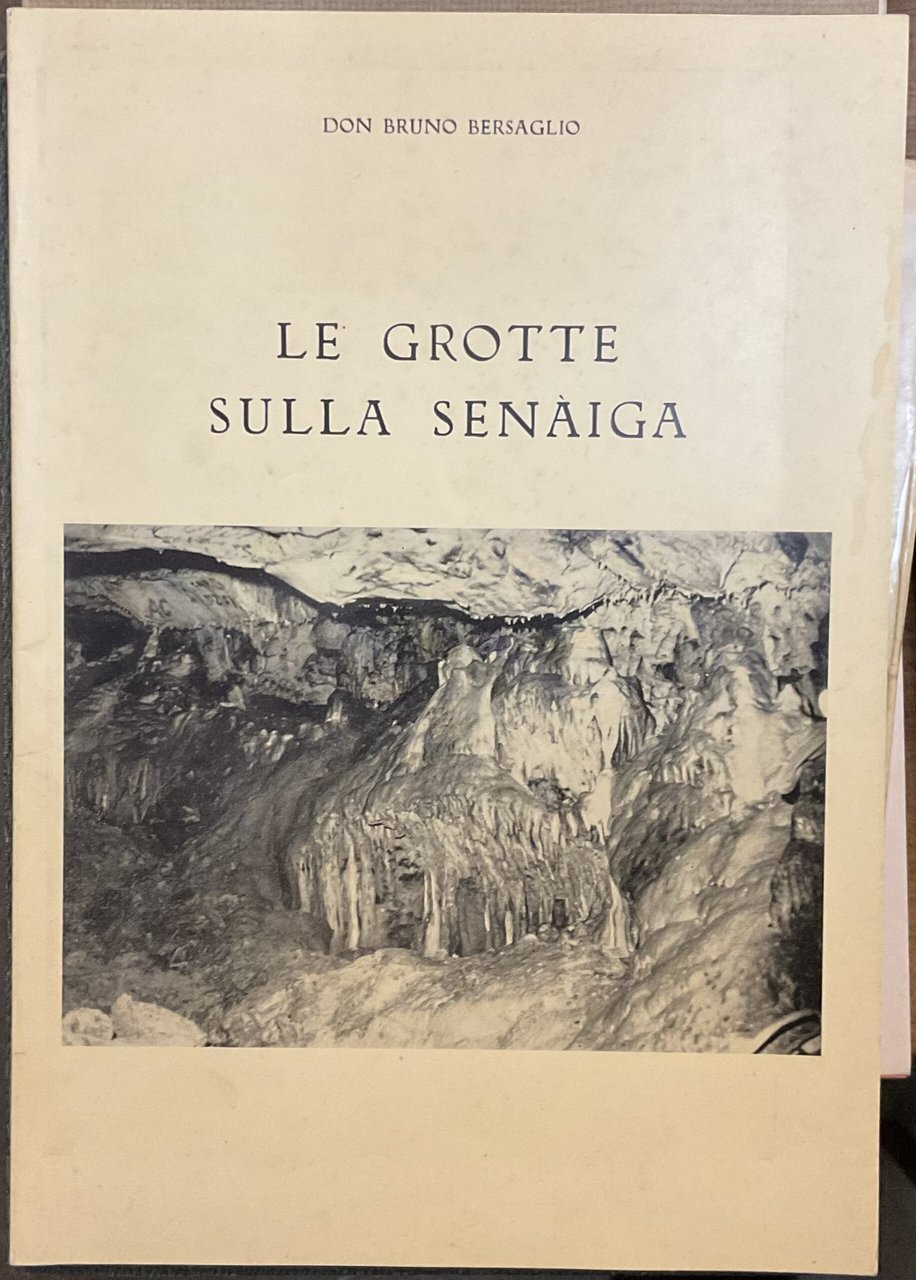 Le Grotte sulla Senaiga