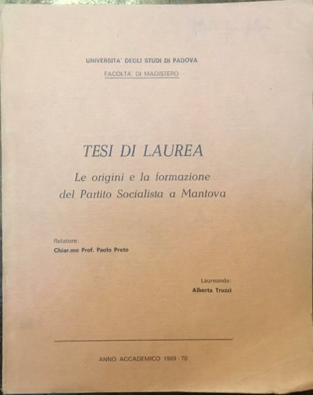 Le origini e la formazione del Partito Socialista a Mantova. …