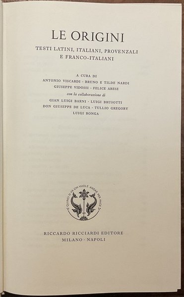 Le origini. Testi latini, italiani, provenzali e Franco-italiani. La Letteratura …
