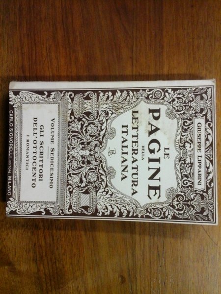LE PAGINE DELLA LETTERATURA ITALIANA ANTOLOGIA DEI PASSI MIGLIORI E …