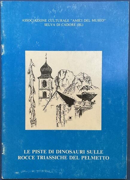 Le piste di dinosauri sulle rocce triassiche del Pelmetto