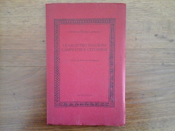 Le quattro stagioni campestri e cittadine