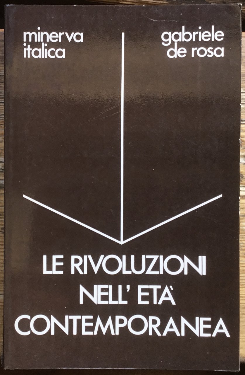 Le rivoluzioni nell’età contemporanea