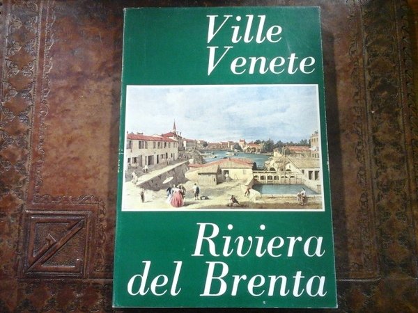 Le Ville Venete della Riviera del Brenta