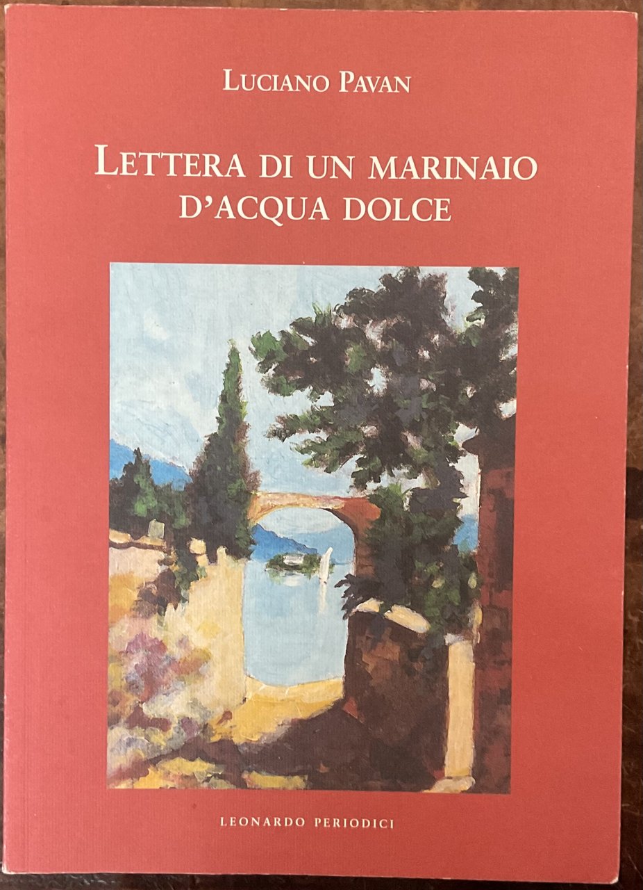 Lettera di un marinaio d�acqua dolce