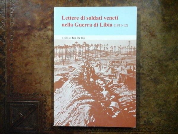Lettere di soldati veneti nella guerra di Libia (1911-12)