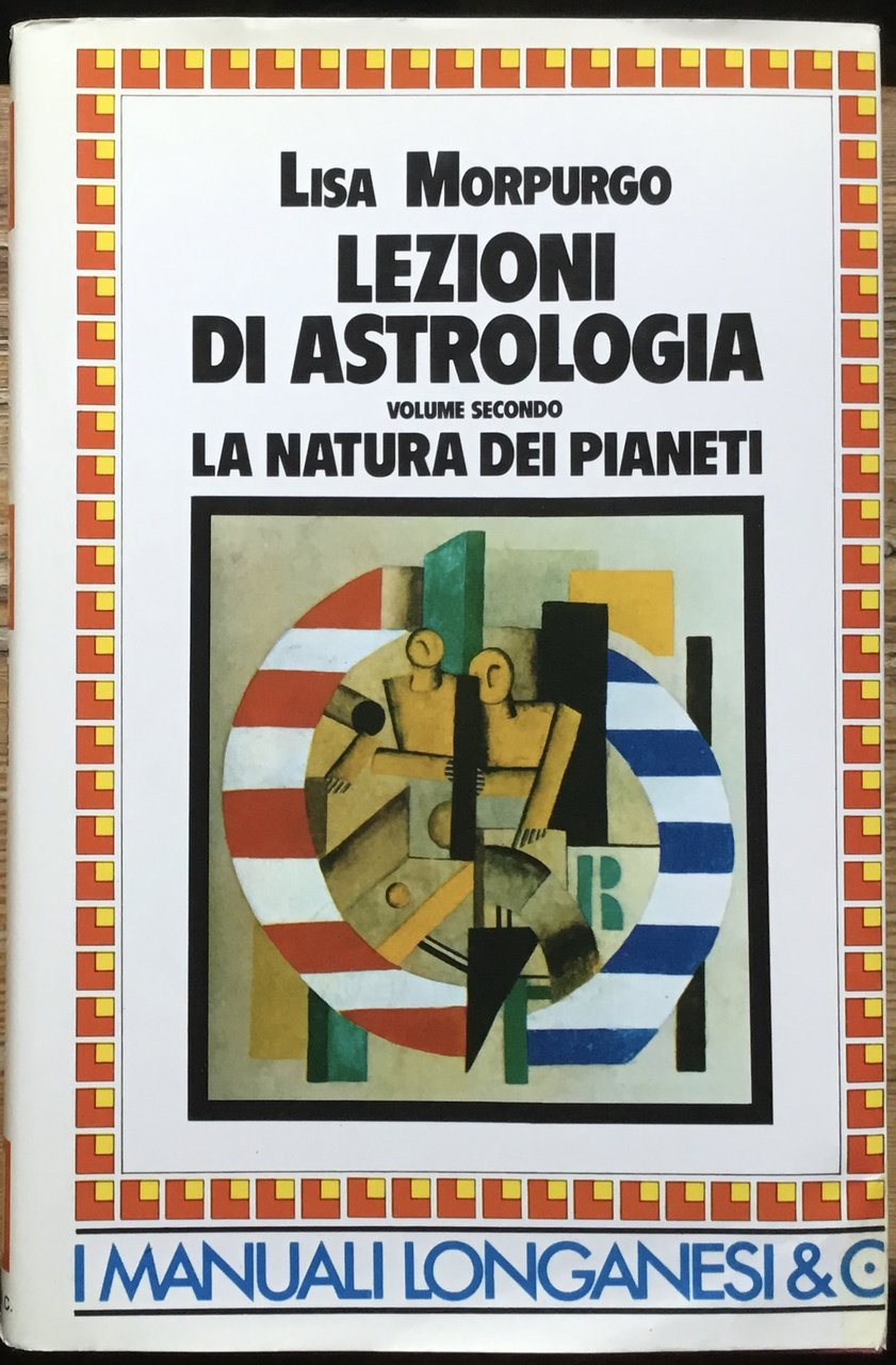 Lezioni di astrologia. Volume secondo. La natura dei pianeti. | Immagine principale
