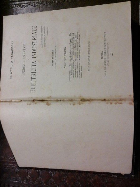 Lezioni elementari di elettricità industriale. 2 Voll.