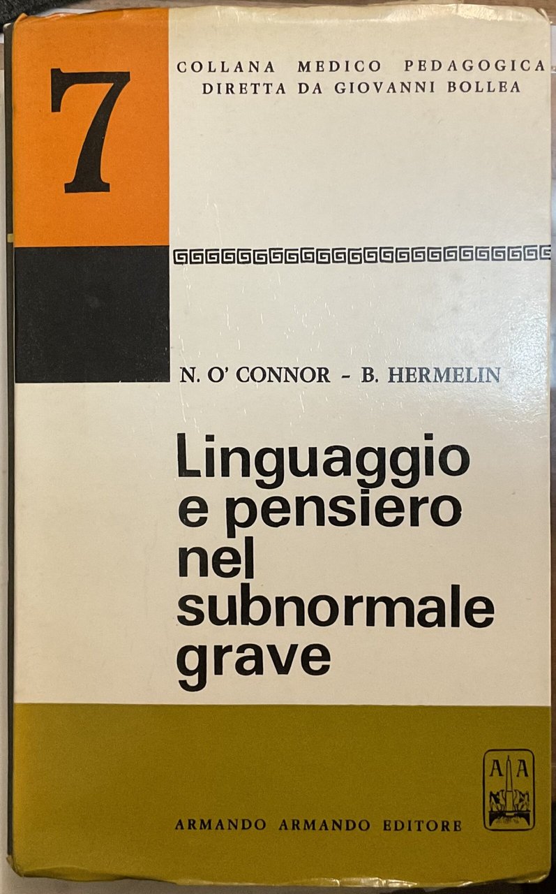Linguaggio e pensiero nel subnormale grave