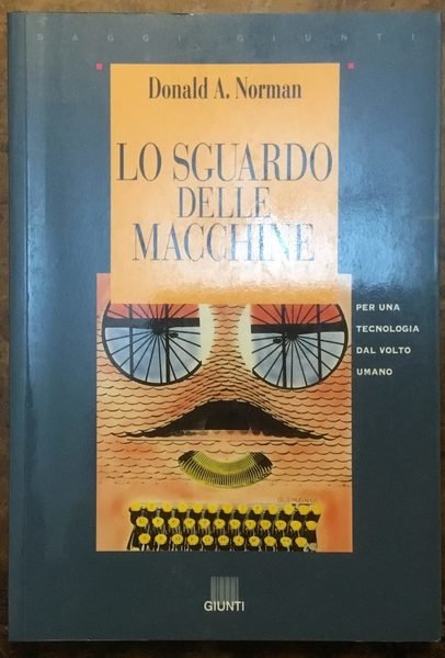 Lo sguardo delle macchine. Per una tecnologia dal volto umano