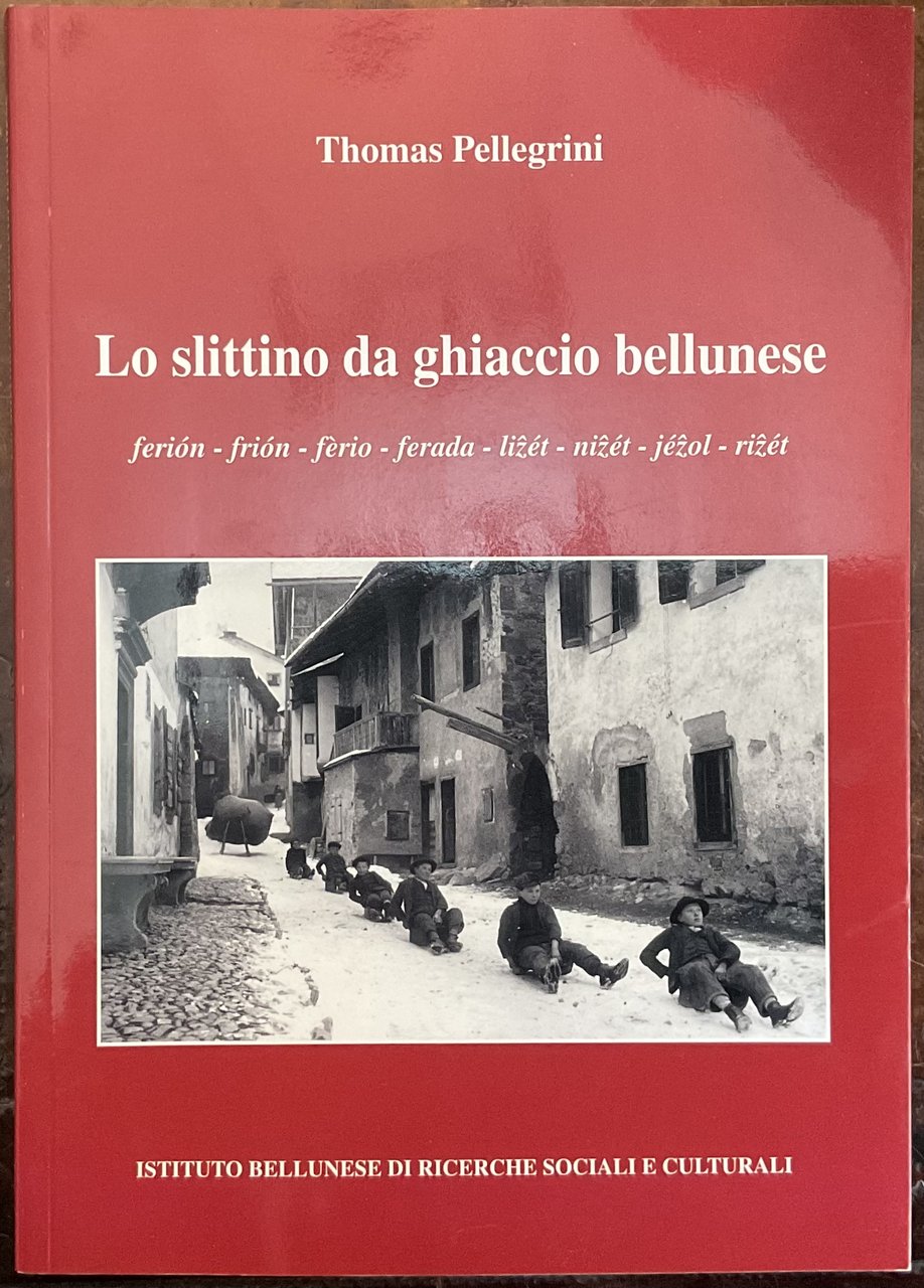 Lo slittino da ghiaccio bellunese