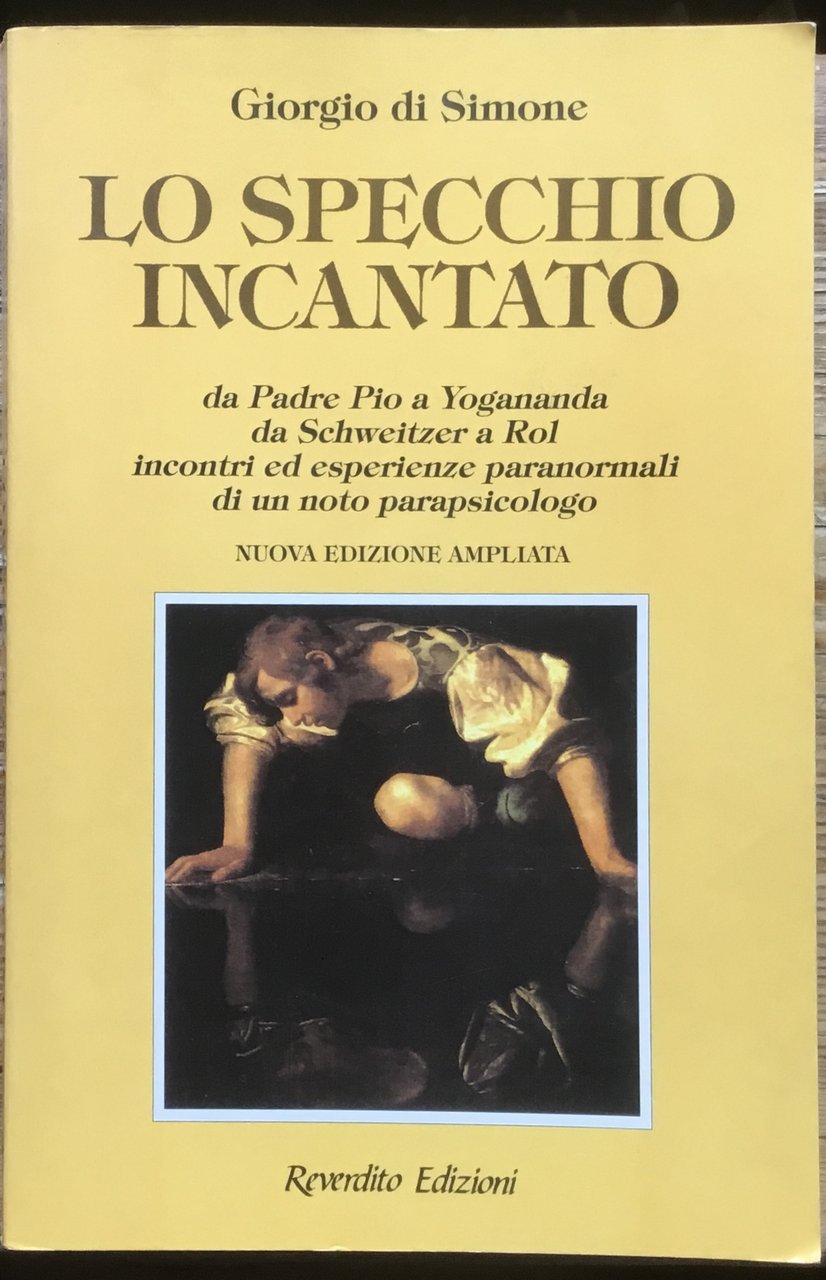 Lo specchio incantato. Da Padre Pio a Yogananda, da Schnitzler … | Immagine principale