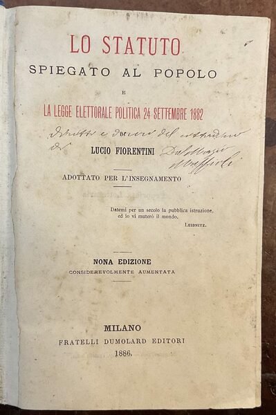 Lo Statuto spiegato al popolo e la Legge elettorale politica …