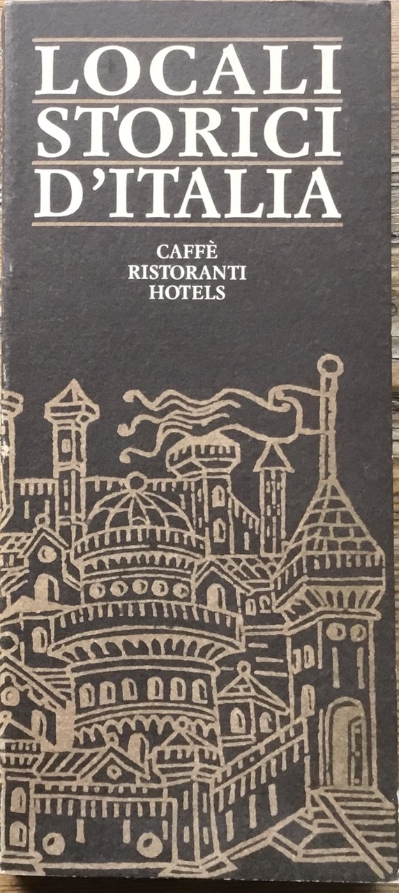 Locali storici ‘Italia. Caffè, ristoranti, hotels. | Immagine principale