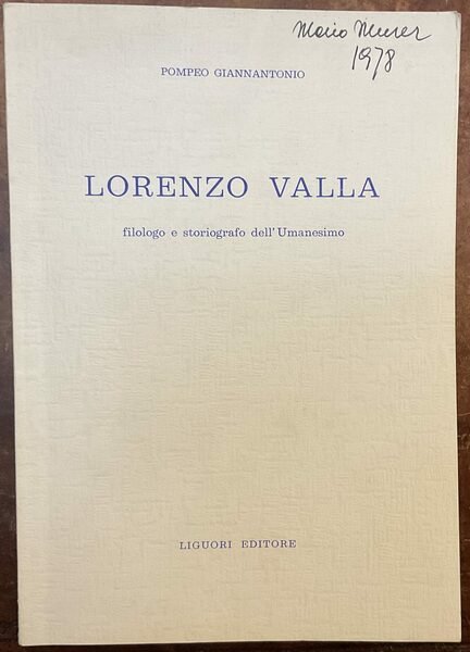Lorenzo Valla. Filologo e storiografo dell'Umanesimo