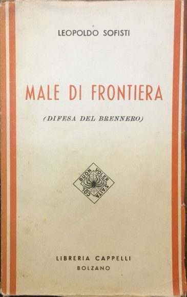 Male di frontiera (difesa del Brennero)