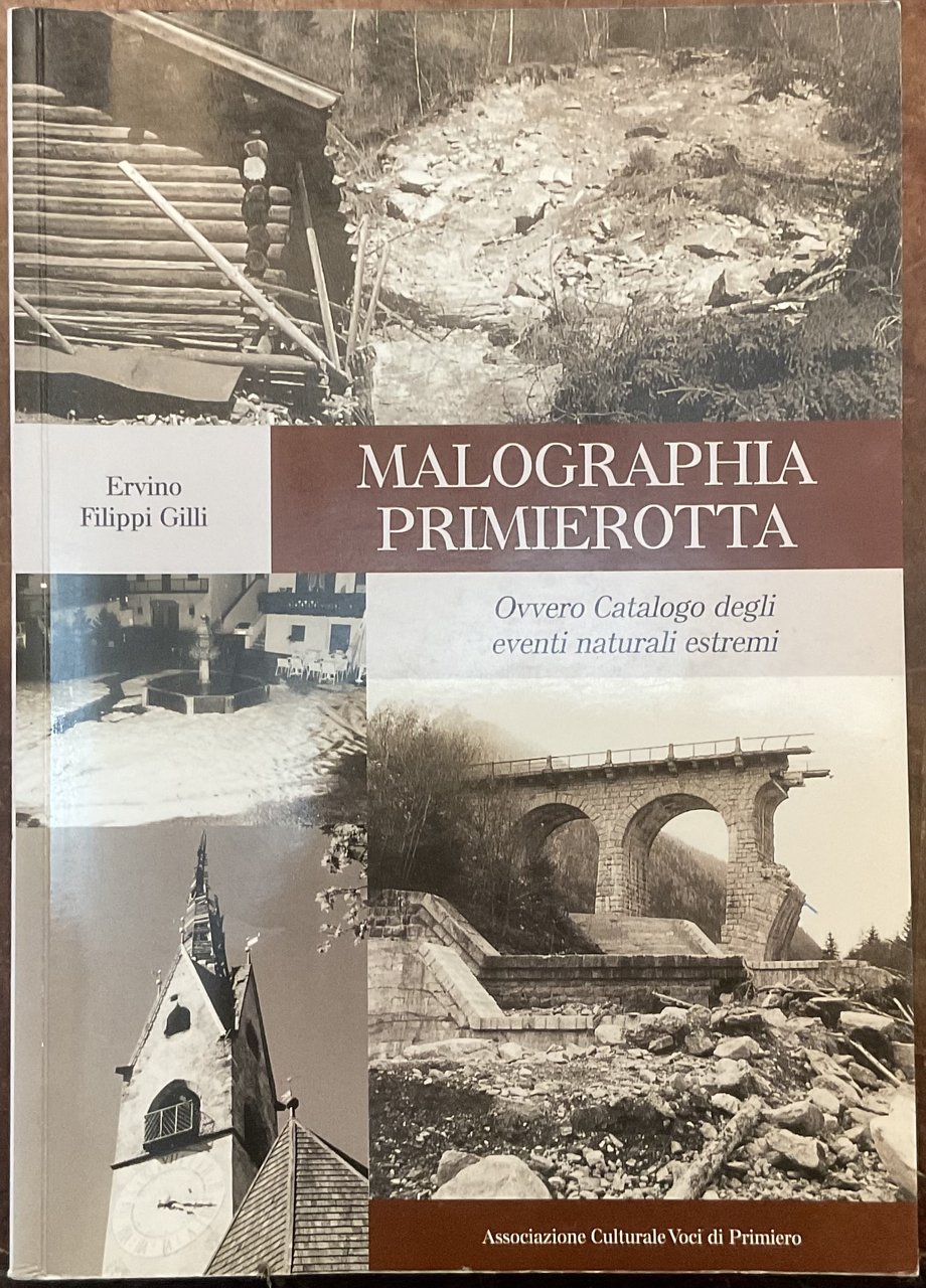Malographia Primierotta. Ovvero Catalogo degli eventi naturali estremi