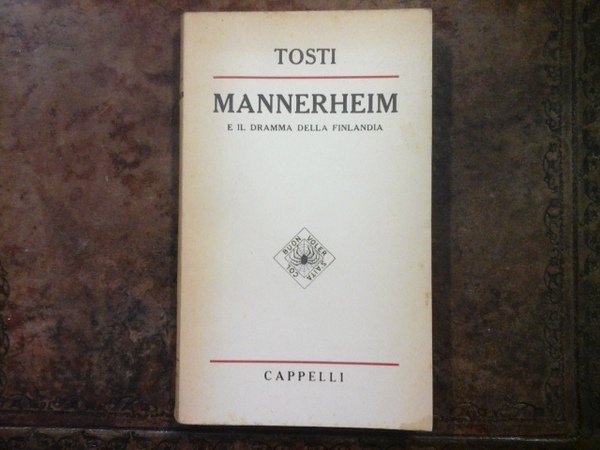 Mannerheim e il dramma della Finlandia