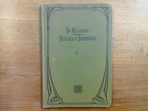 Manuale di aritmetica per la terza e quarta classe delle …