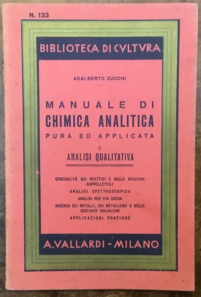 Manuale di chimica analitica pura ed applicata. I. Analisi quantitativa. …