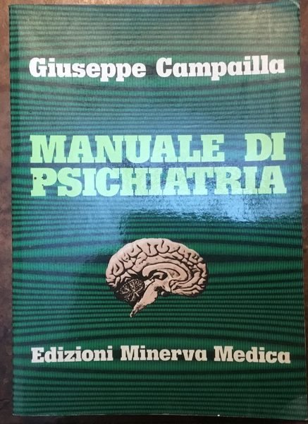 Manuale di Psichiatria. II Edizione aggiornata