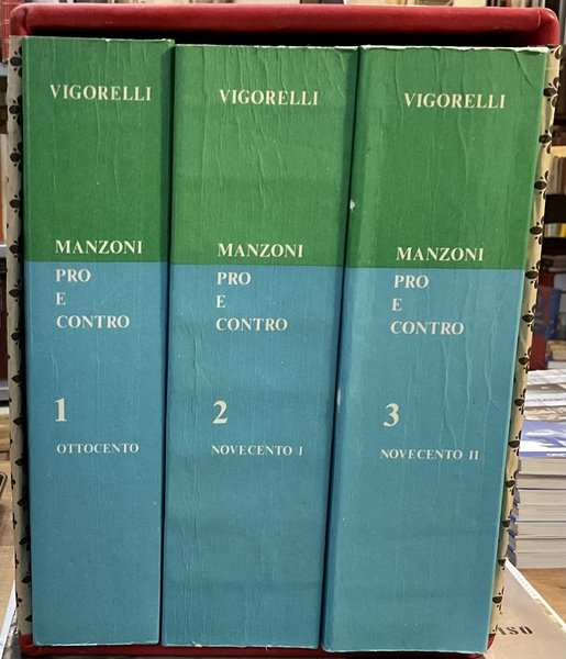 Manzoni pro e contro. Ottocento/Novecento I/Novecento II