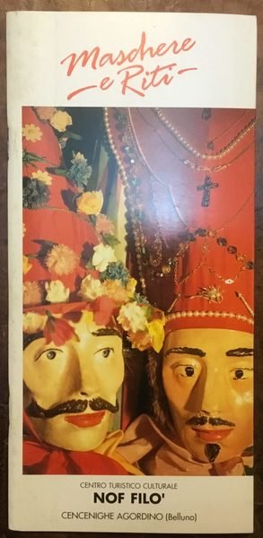 Maschere e Riti. Carnevali della montagna veneta