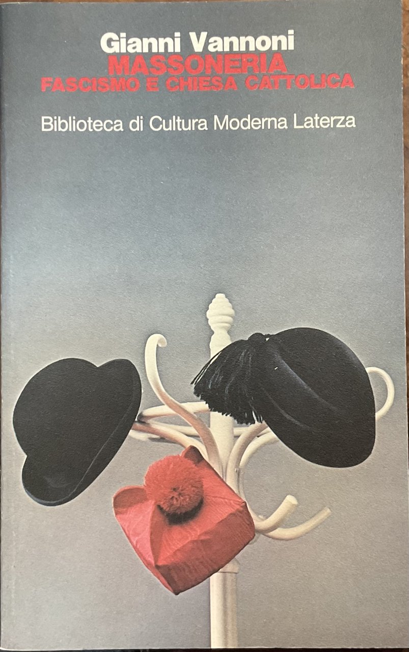 Massoneria, fascismo e chiesa cattolica.