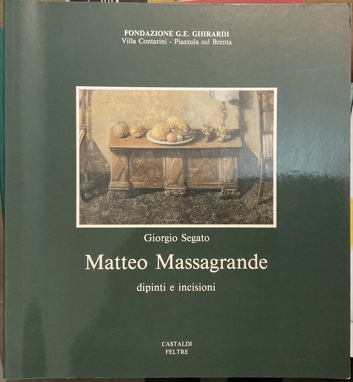Matteo Massagrande. Dipinti e incisioni