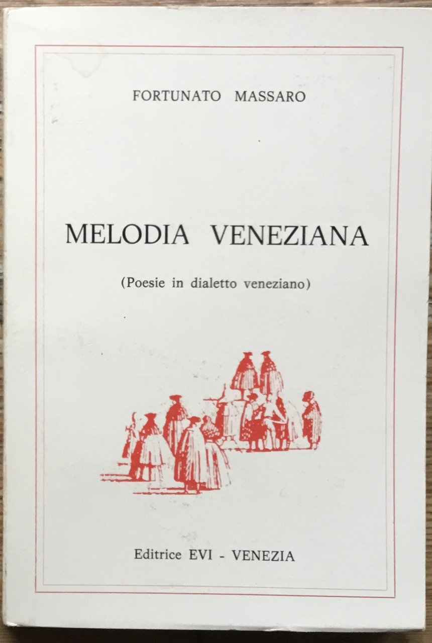 Melodia Veneziana. (Poesie in dialetto veneziano) | Immagine principale