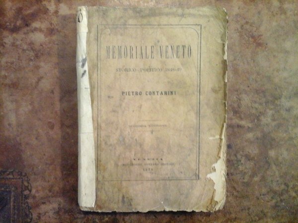Memoriale Veneto storico-politico. Seconda edizione