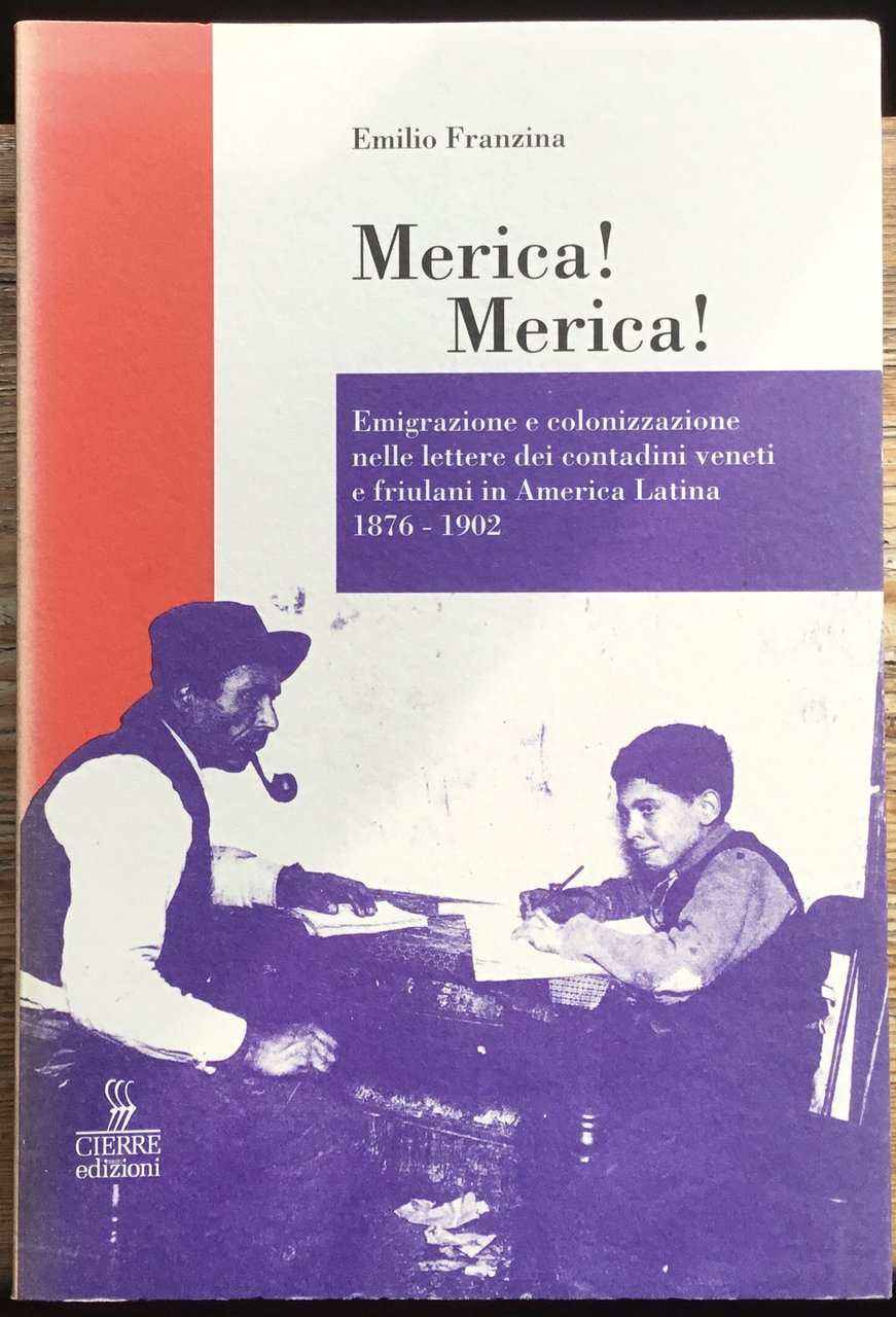 Merica! Merica! Emigrazione e colonizzazione nelle lettere dei contadini veneti … | Immagine principale