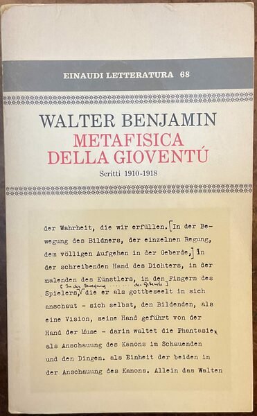 Metafisica della gioventù. Scritti 1910 - 1918