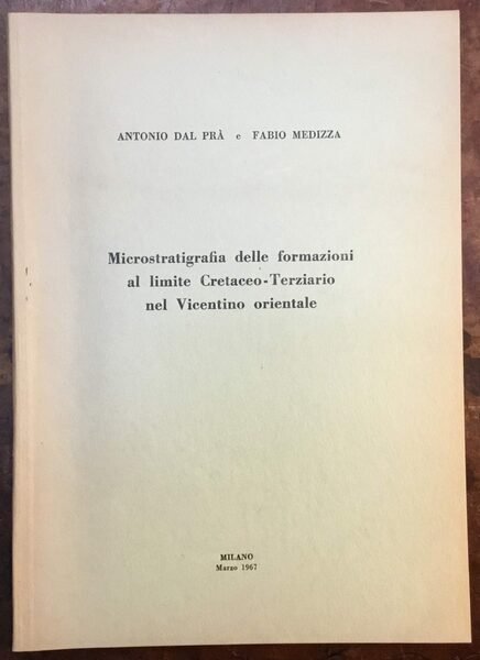 Microstratigrafia delle formazioni al limite Cretaceo-Terziario nel Vicentino orientale