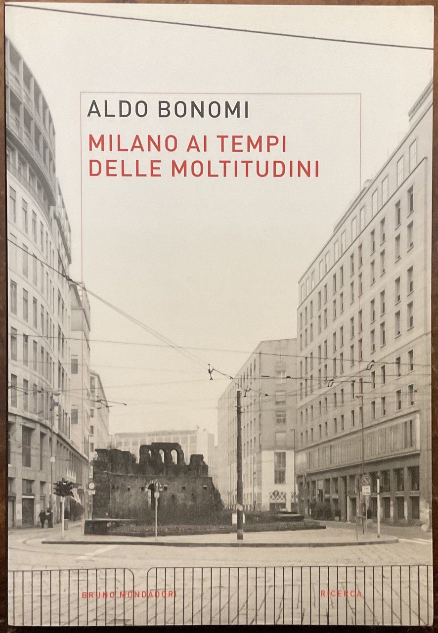 Milano ai tempi delle moltitudini