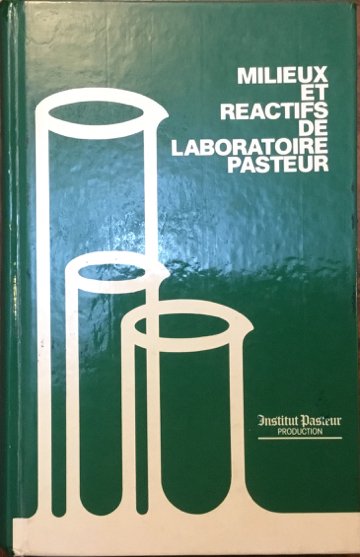 Milieux et reactifs de laboratoire Pasteur. Edition avril 1981