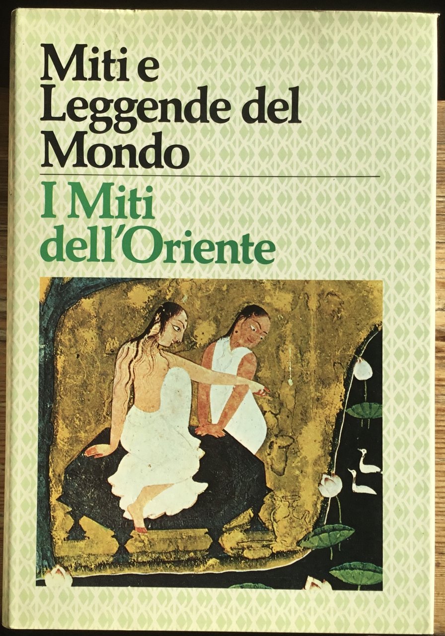 Miti e Leggende del Mondo. I Miti dell’Oriente | Immagine principale