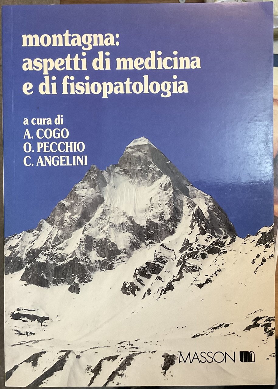 Montagna: aspetti di medicina e di fisiopatologia