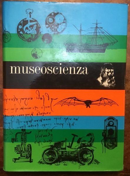 Museoscienza. Tutto il: Museo Nazionale della Scienza e della Tecnica …