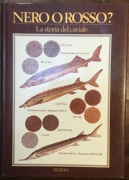 Nero o rosso? La storia del Caviale