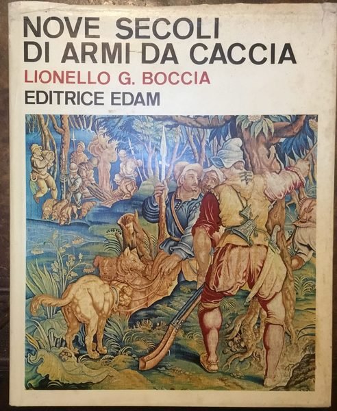Nove secoli di armi da caccia
