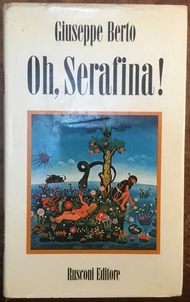 Oh, Serafina! Prima edizione