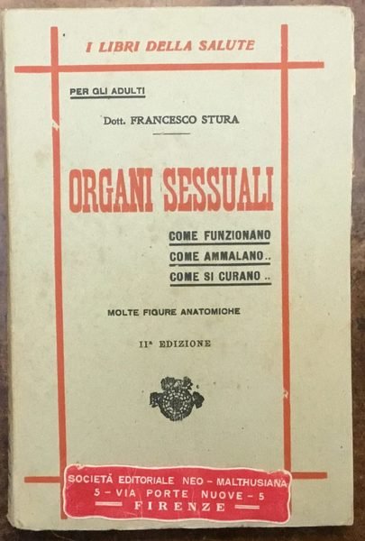 Organi sessuali. Come funzionano, come ammalano, come si curano