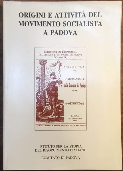 Origini e attivita del movimento socialista a Padova
